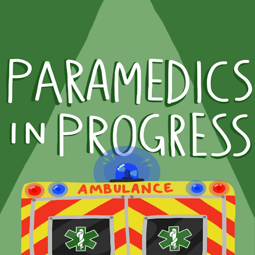 Paramedics in Progress